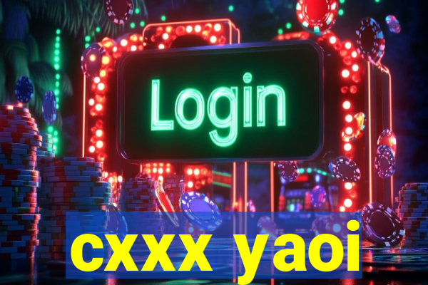 cxxx yaoi